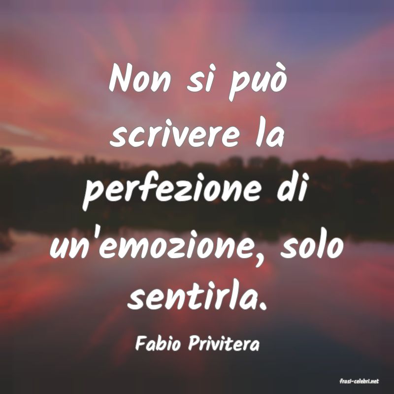 frasi di  Fabio Privitera
