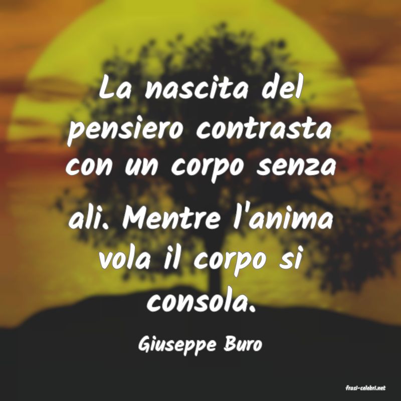 frasi di  Giuseppe Buro
