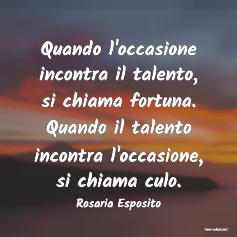 frasi di  Rosaria Esposito
