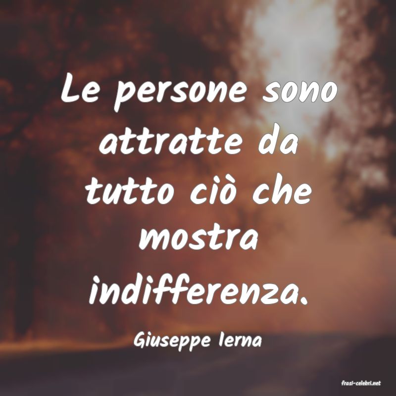 frasi di  Giuseppe Ierna
