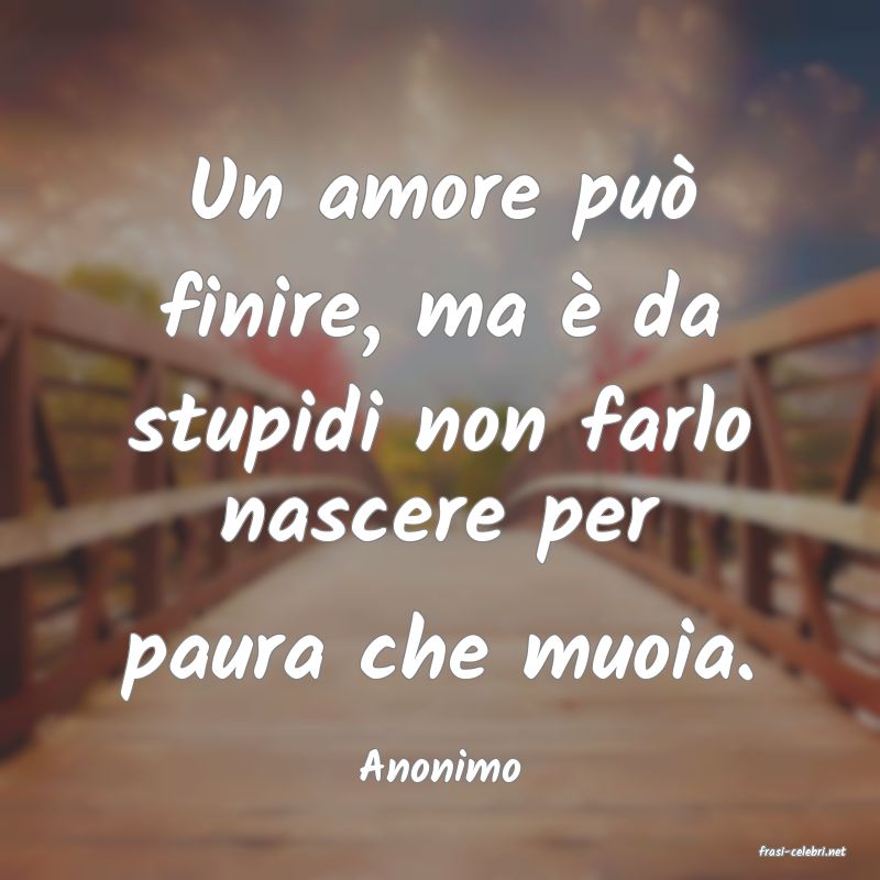 frasi di  Anonimo
