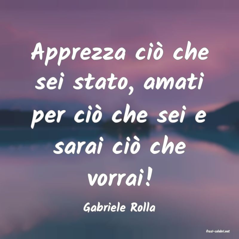 frasi di  Gabriele Rolla
