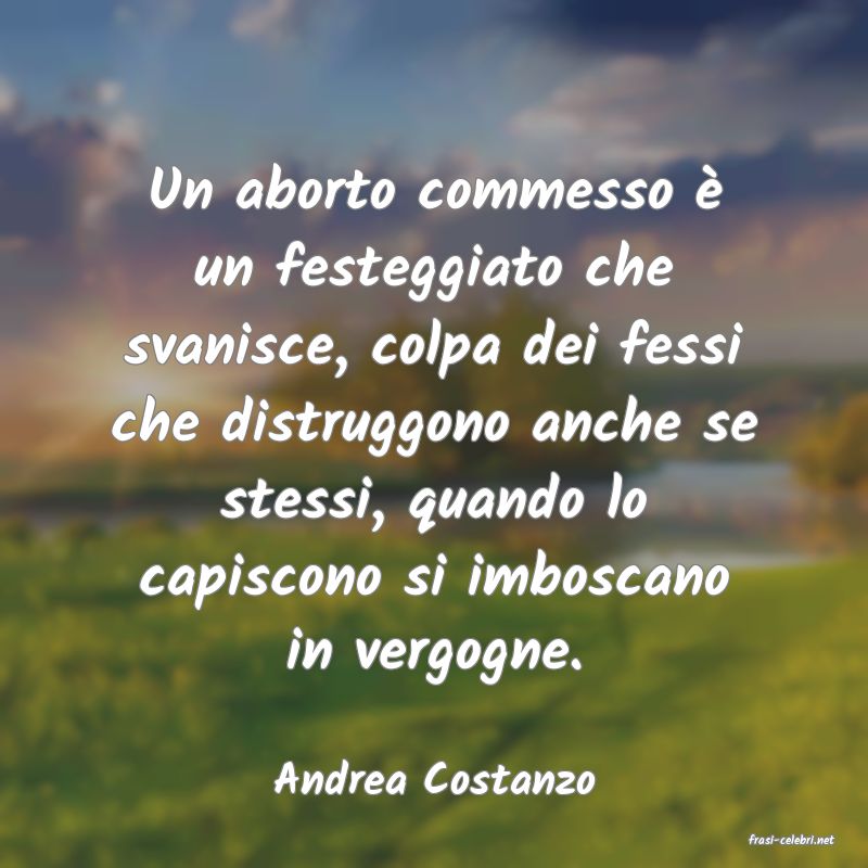 frasi di Andrea Costanzo