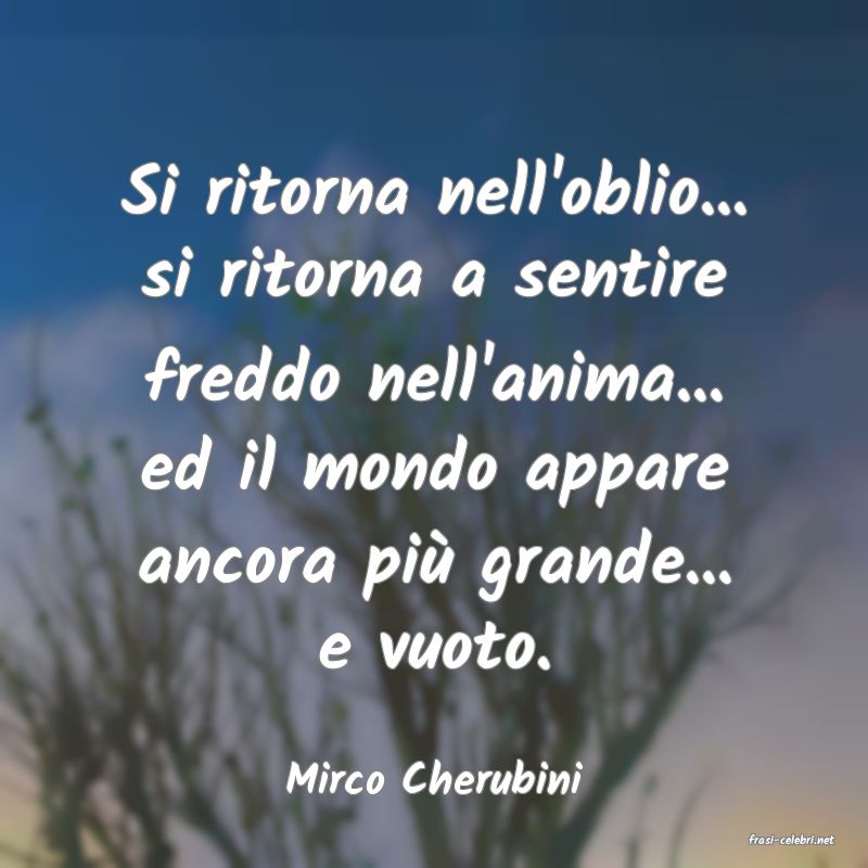 frasi di Mirco Cherubini