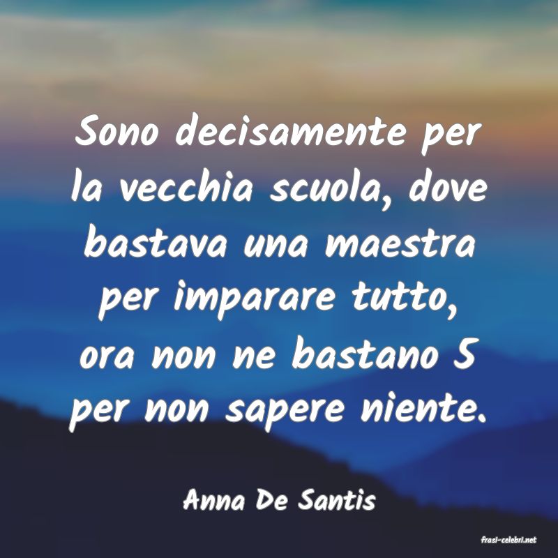 frasi di Anna De Santis