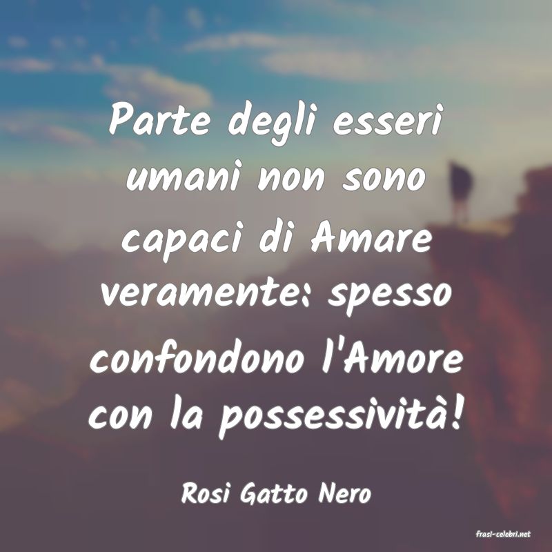 frasi di Rosi Gatto Nero