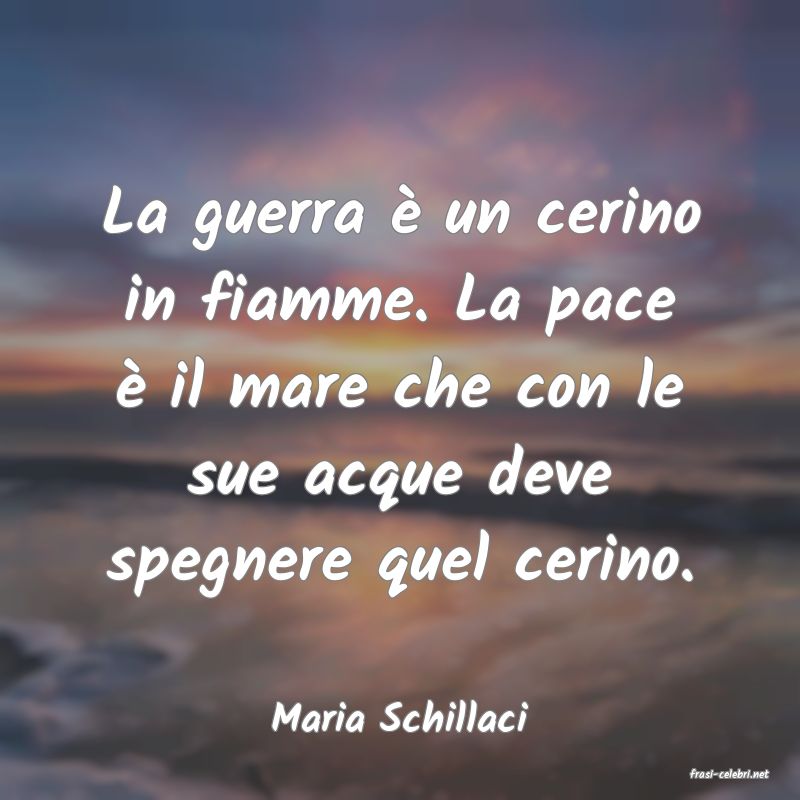 frasi di Maria Schillaci