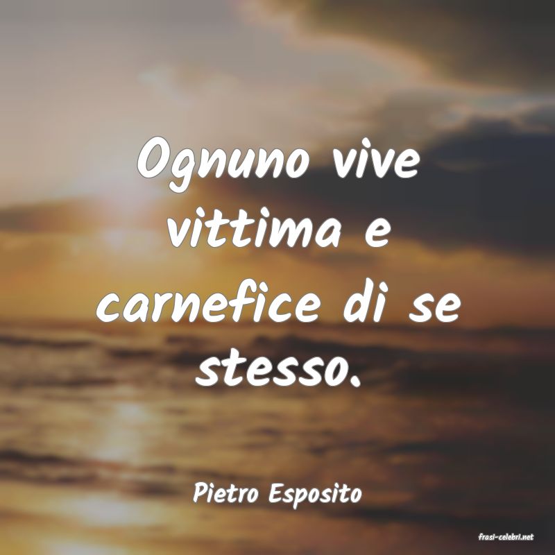 frasi di Pietro Esposito