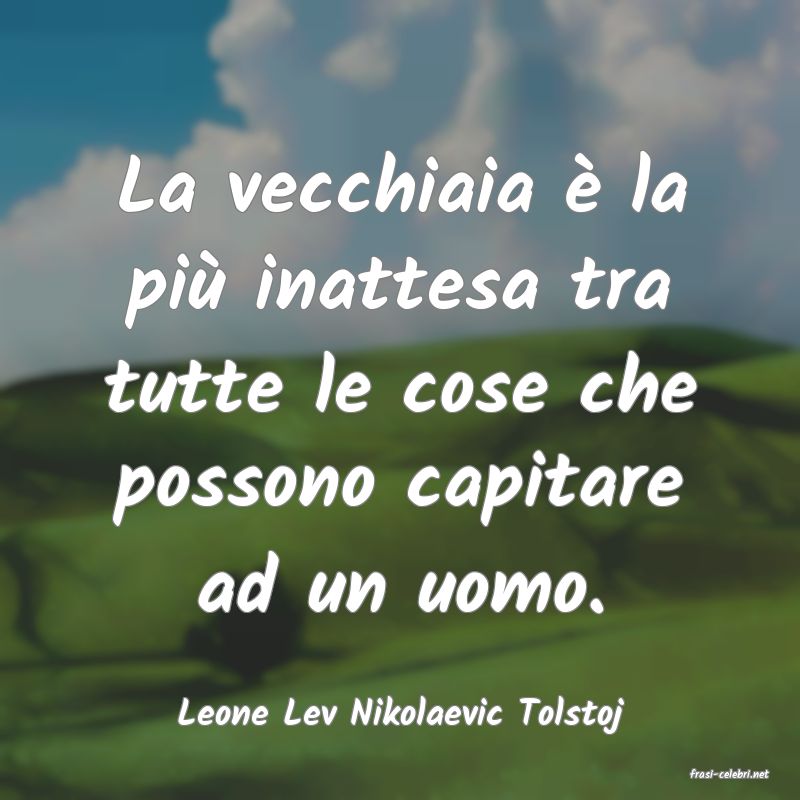 frasi di Leone Lev Nikolaevic Tolstoj