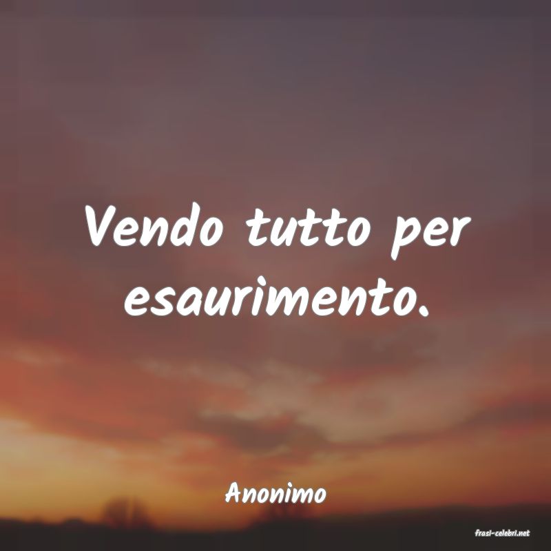 frasi di Anonimo