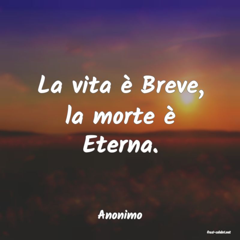 frasi di Anonimo