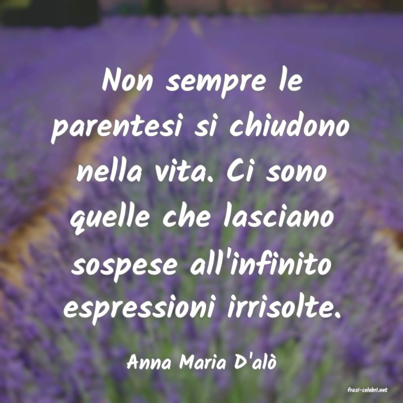 frasi di Anna Maria D'al