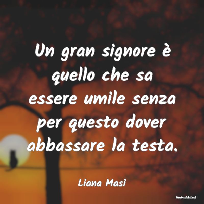 frasi di Liana Masi