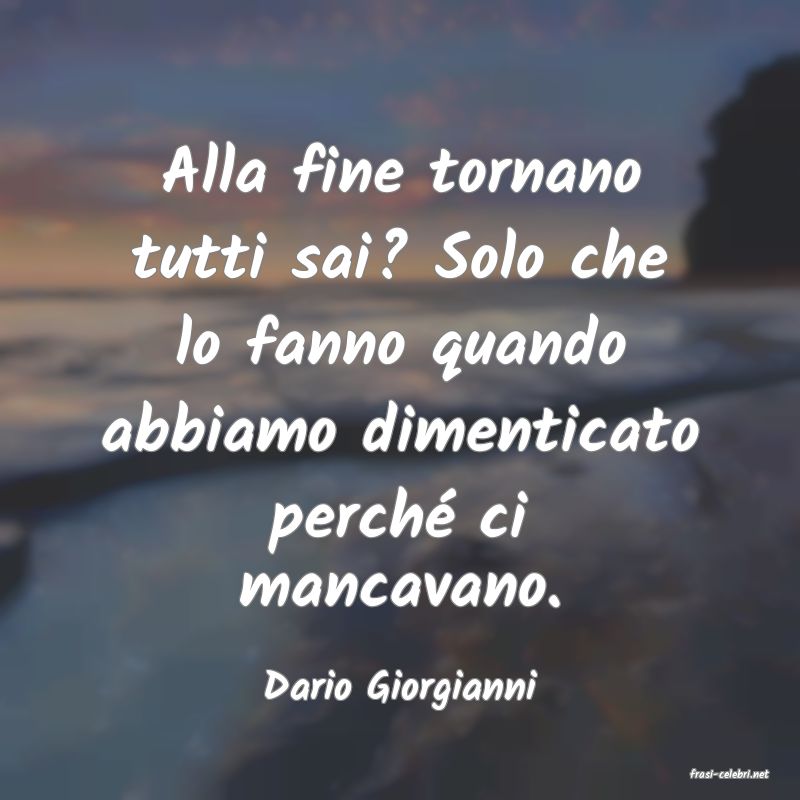 frasi di  Dario Giorgianni

