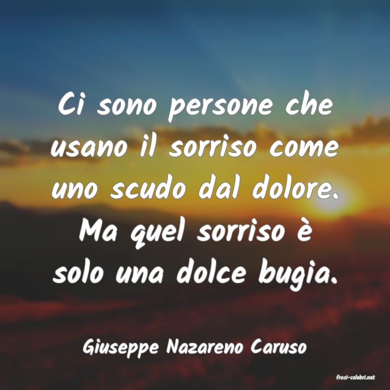 frasi di Giuseppe Nazareno Caruso