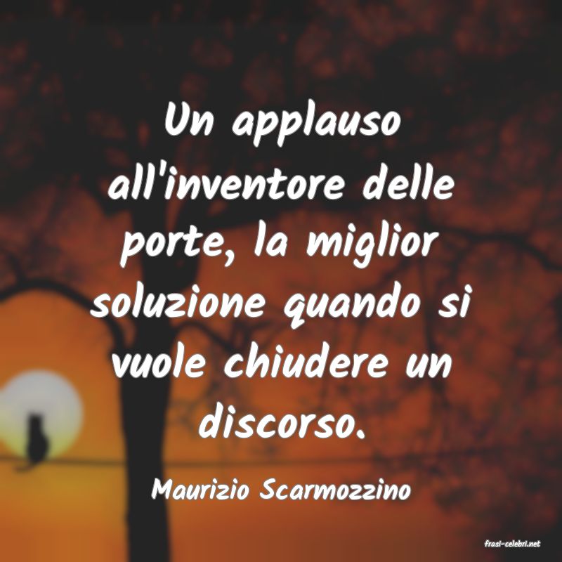 frasi di  Maurizio Scarmozzino
