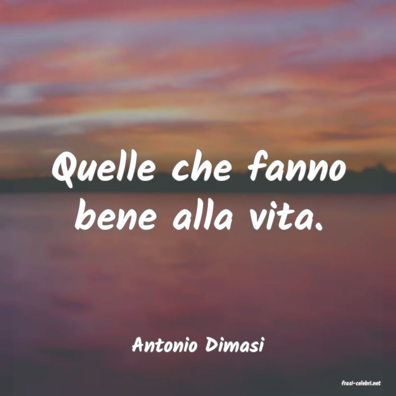 frasi di  Antonio Dimasi

