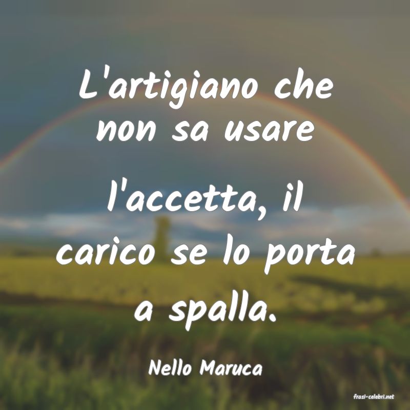 frasi di Nello Maruca