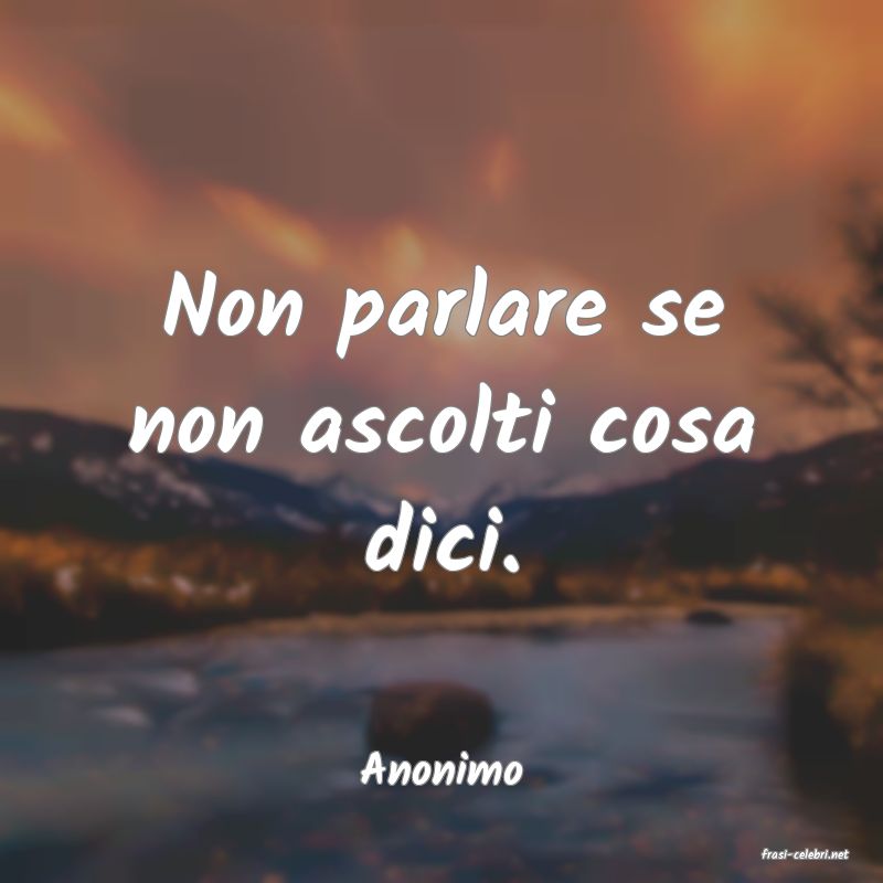 frasi di  Anonimo
