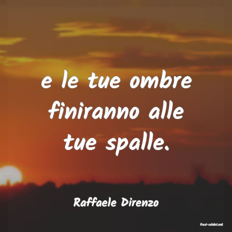 frasi di  Raffaele Direnzo
