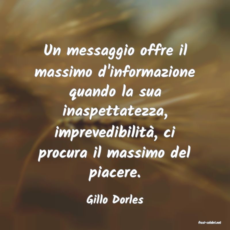 frasi di  Gillo Dorles
