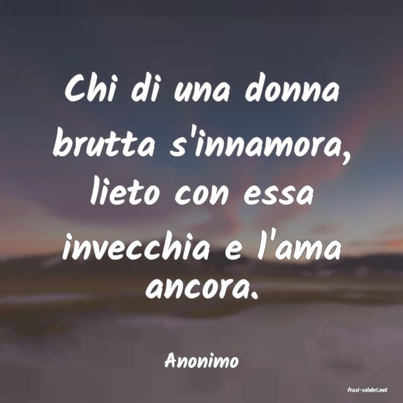 frasi di Anonimo