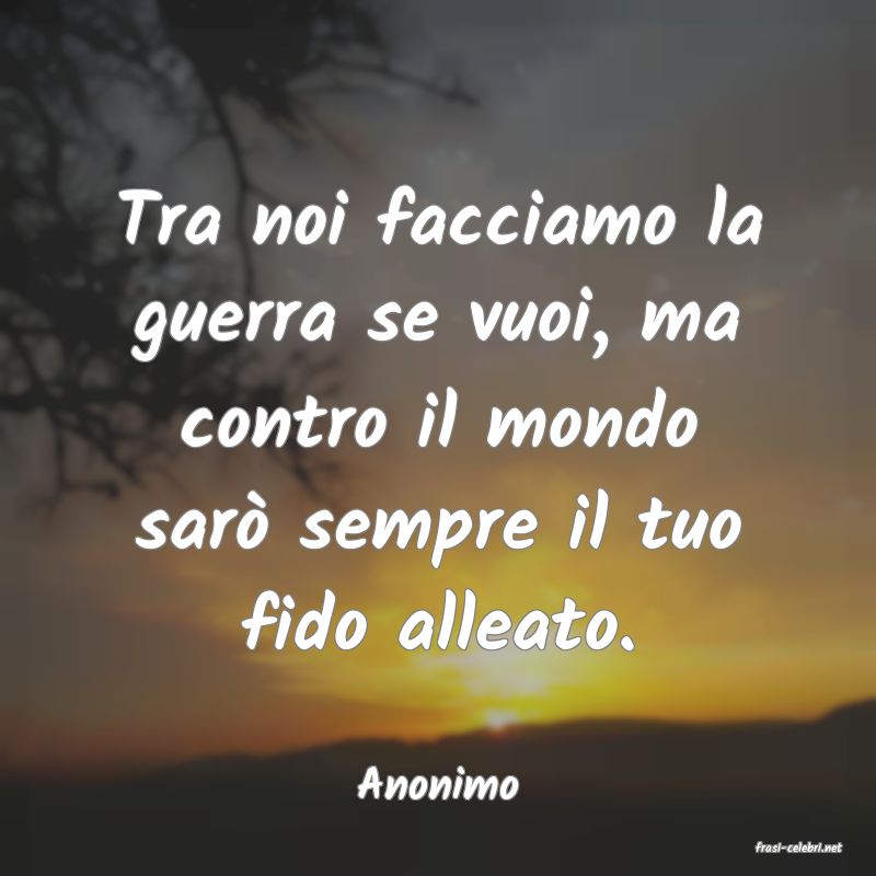 frasi di Anonimo