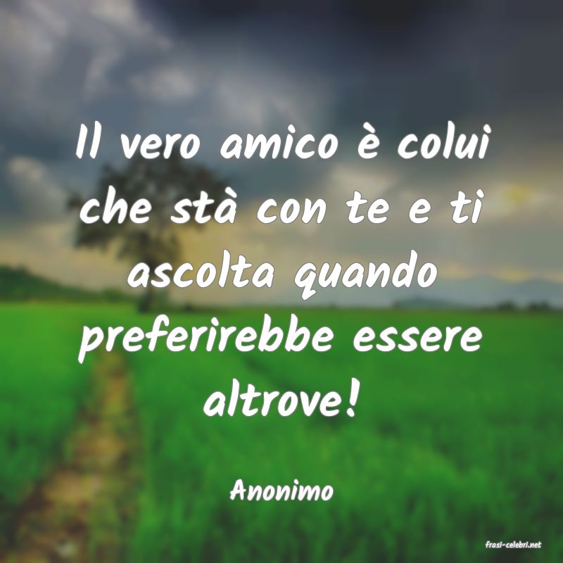 frasi di  Anonimo
