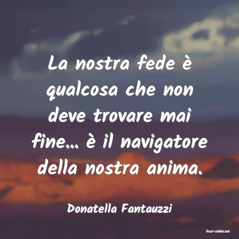 frasi di Donatella Fantauzzi