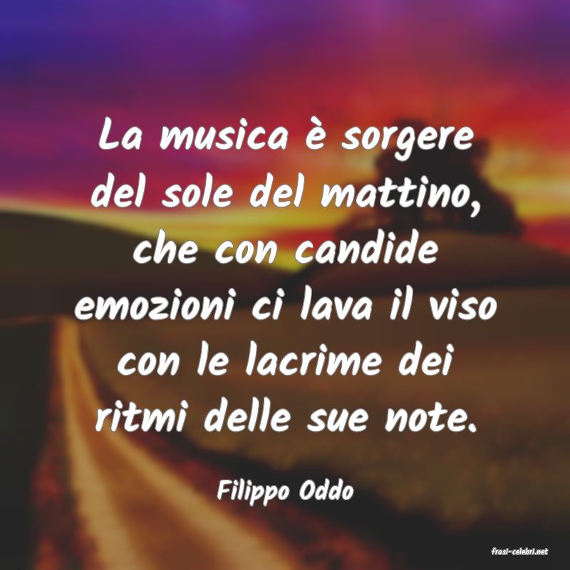 frasi di  Filippo Oddo
