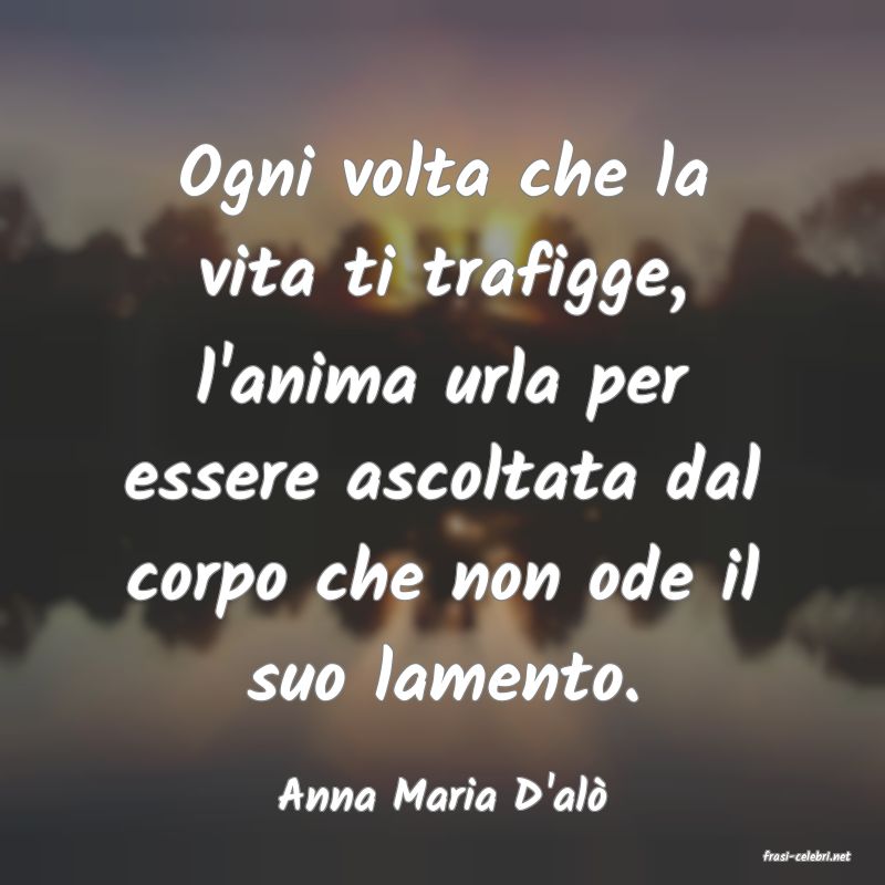 frasi di Anna Maria D'al�