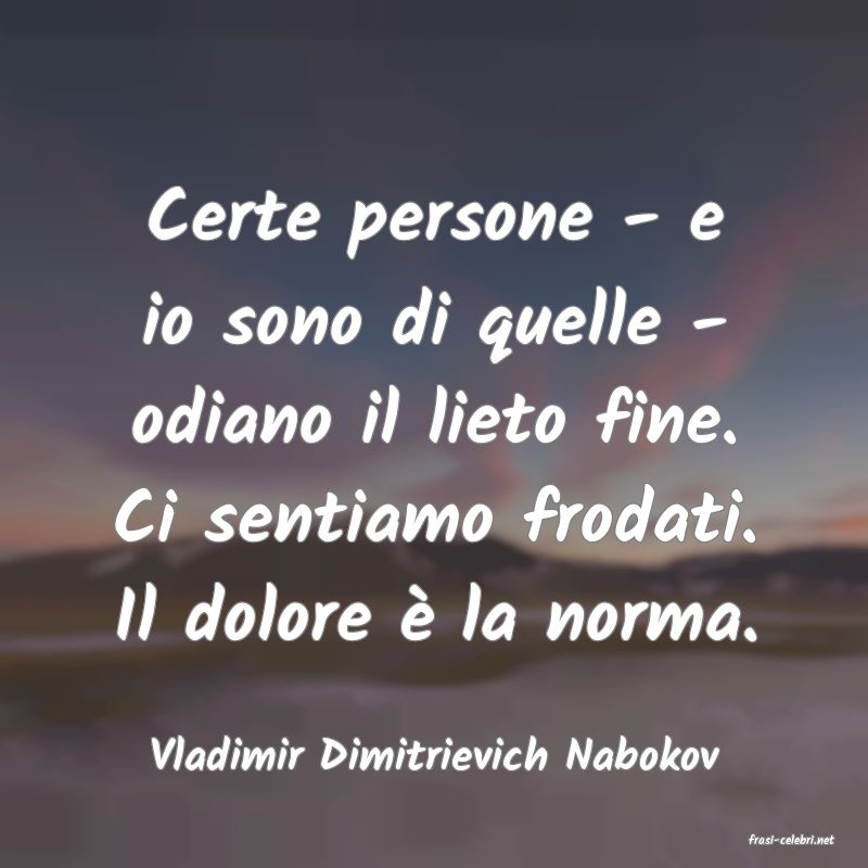 frasi di  Vladimir Dimitrievich Nabokov

