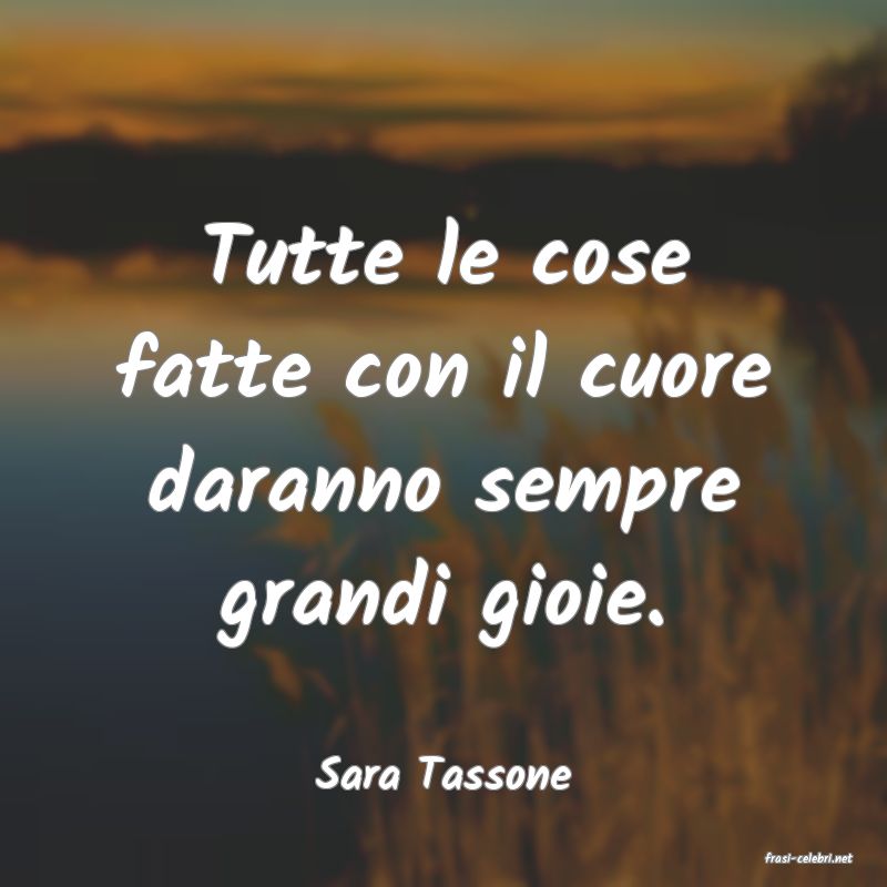 frasi di  Sara Tassone
