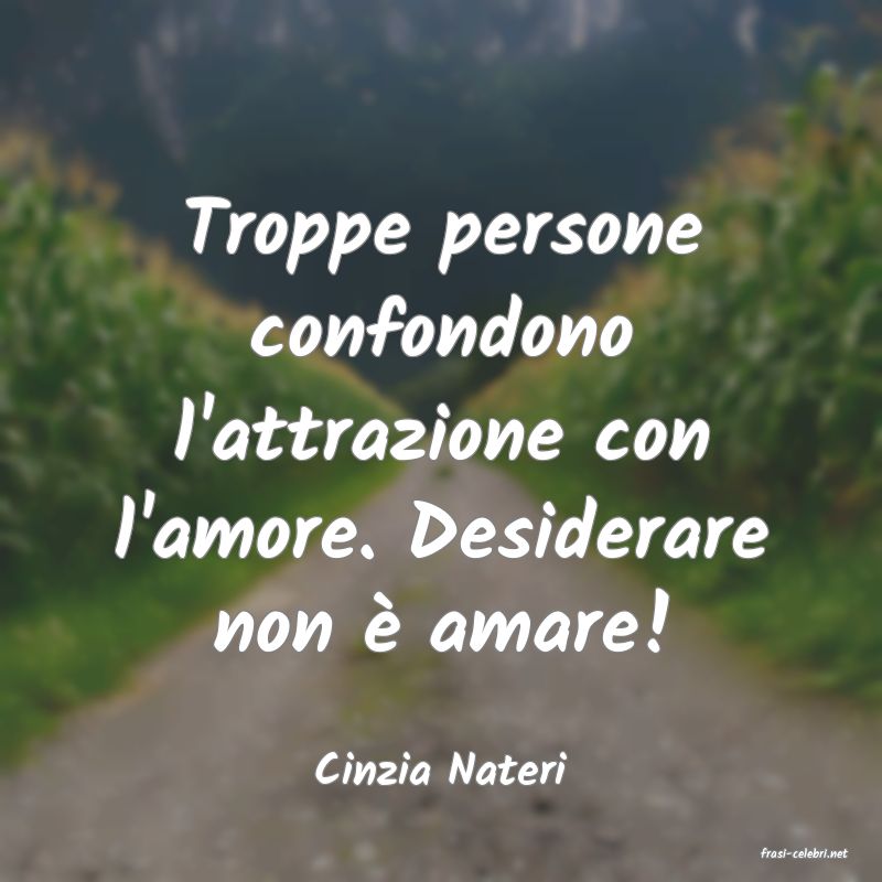 frasi di  Cinzia Nateri
