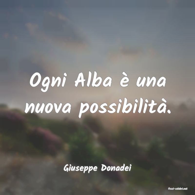 frasi di  Giuseppe Donadei
