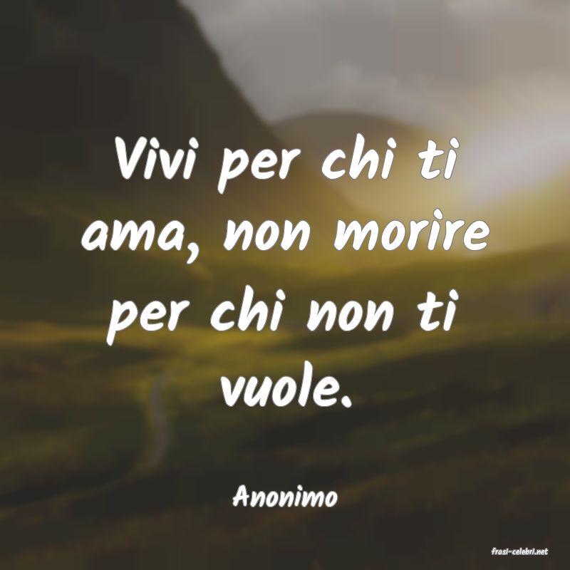 frasi di  Anonimo
