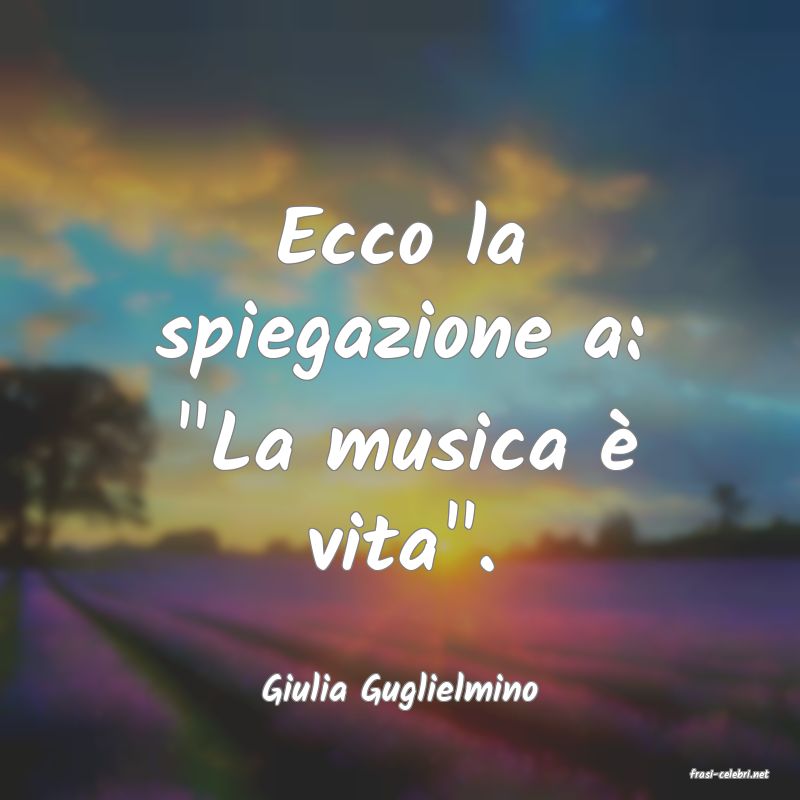 frasi di  Giulia Guglielmino
