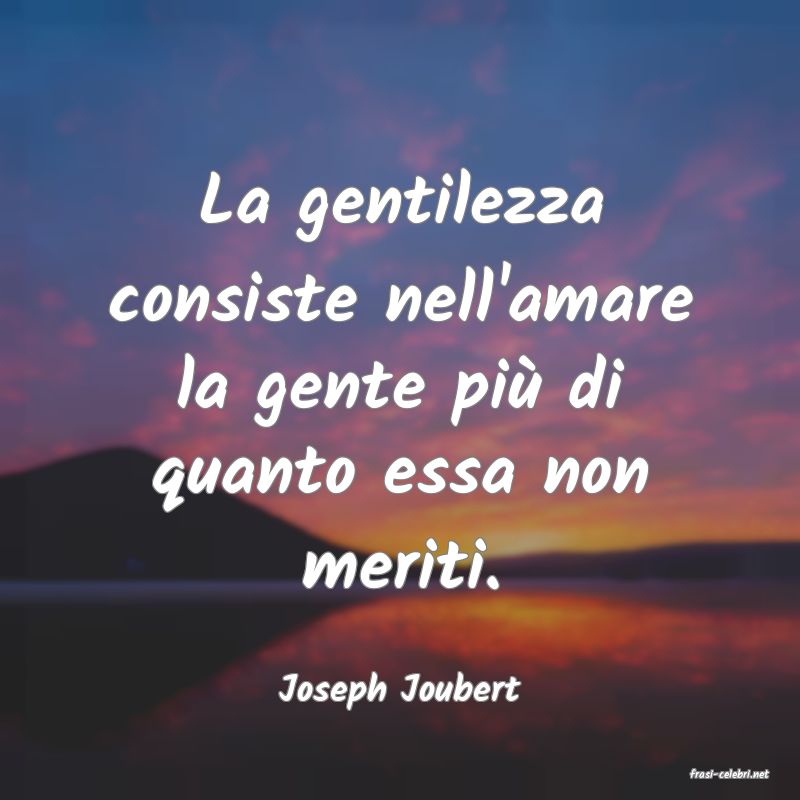 frasi di  Joseph Joubert
