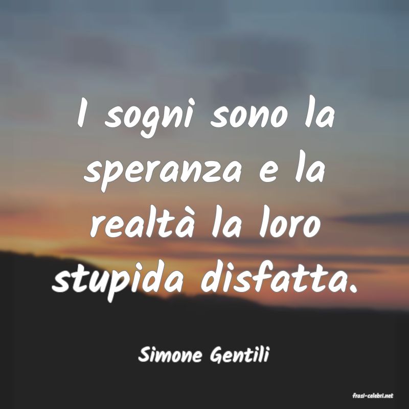 frasi di  Simone Gentili
