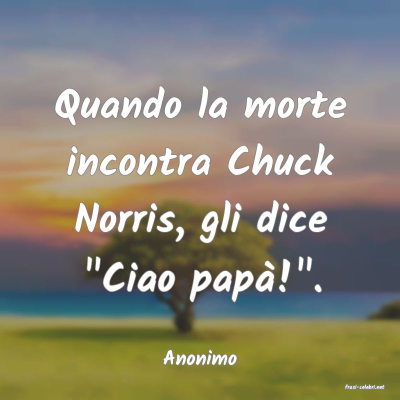 frasi di Anonimo