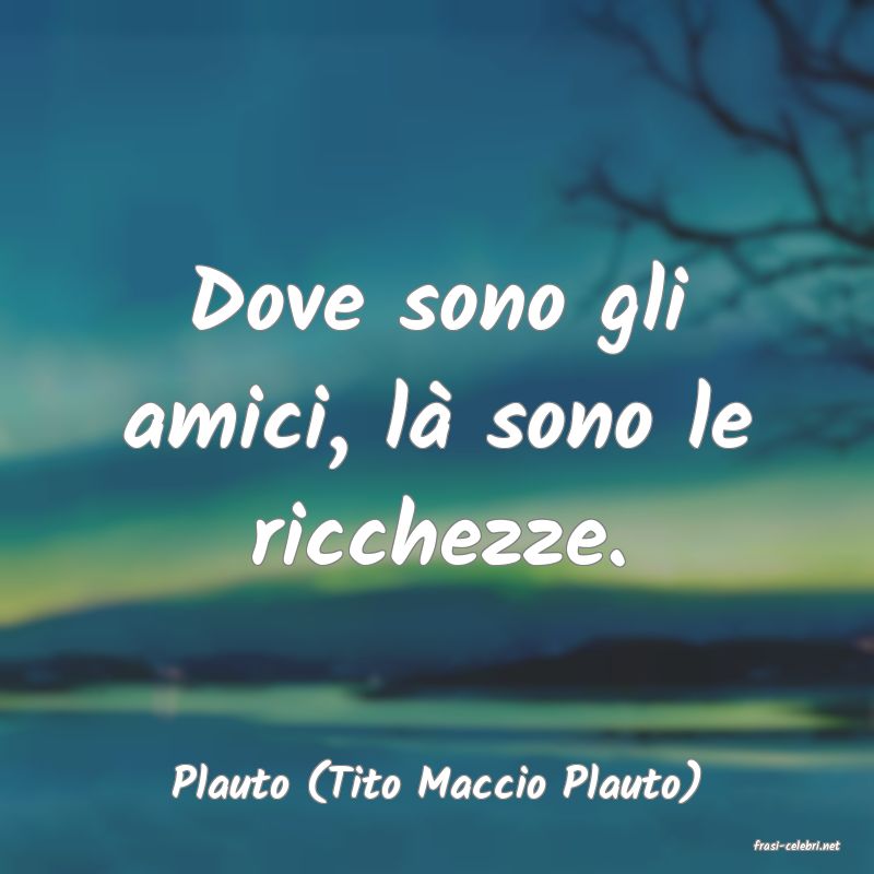 frasi di Plauto (Tito Maccio Plauto)