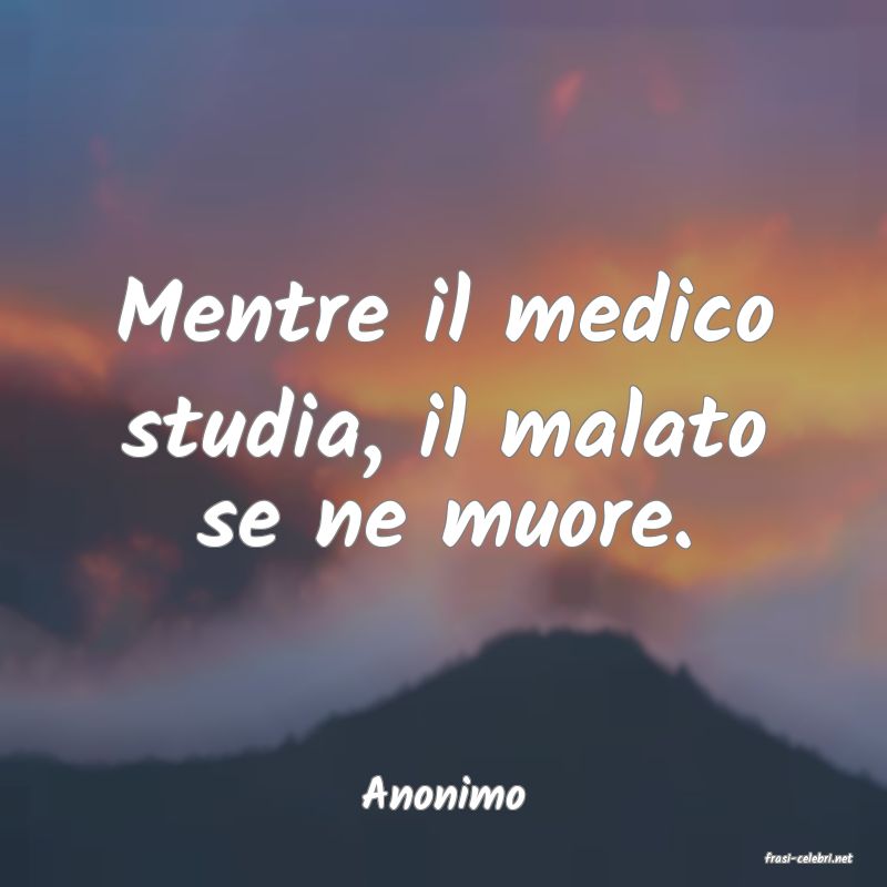 frasi di Anonimo