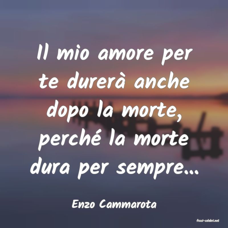 frasi di Enzo Cammarota