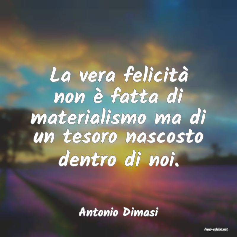 frasi di Antonio Dimasi