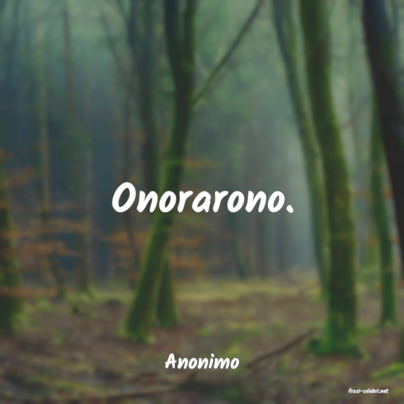 frasi di Anonimo
