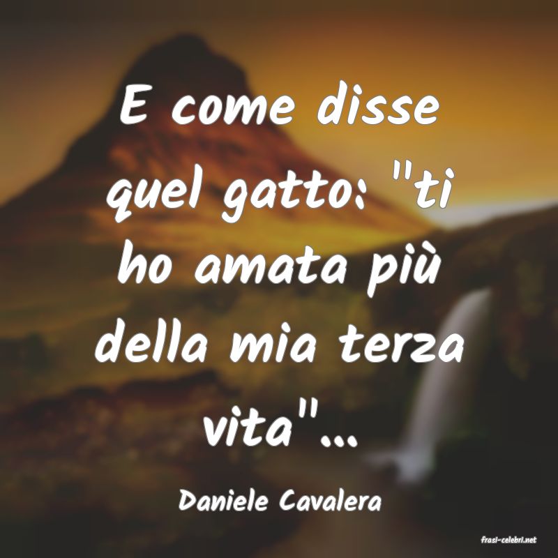 frasi di Daniele Cavalera
