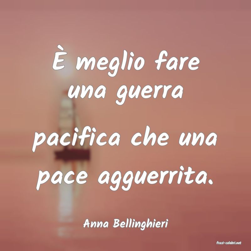 frasi di Anna Bellinghieri