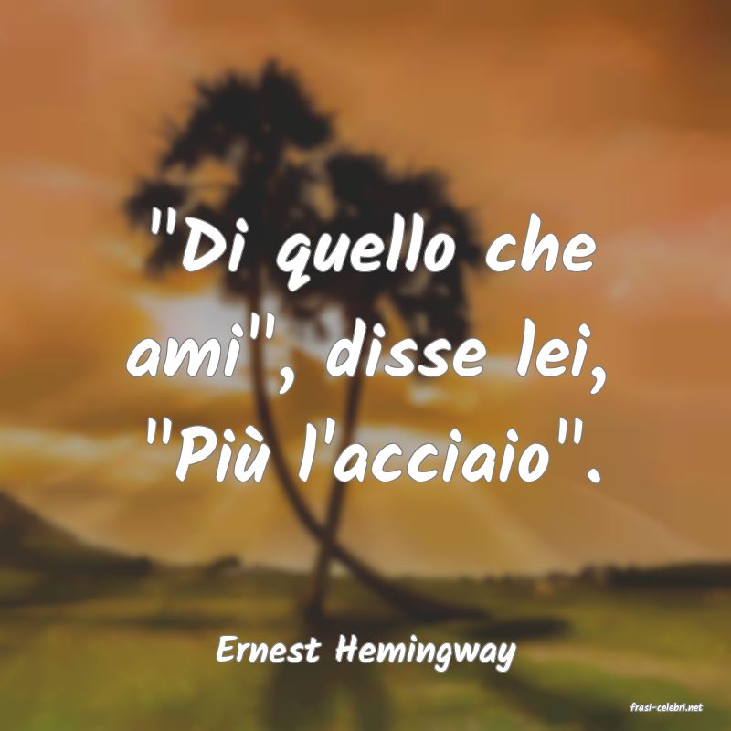 frasi di Ernest Hemingway