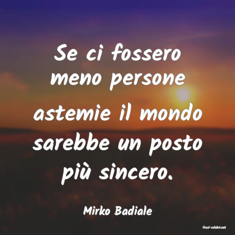 frasi di Mirko Badiale