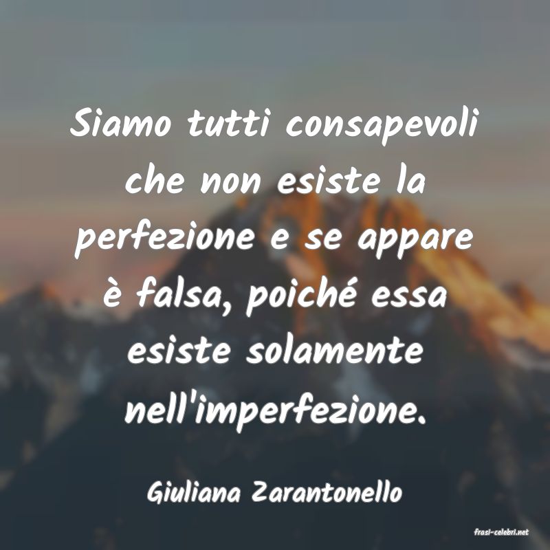 frasi di Giuliana Zarantonello